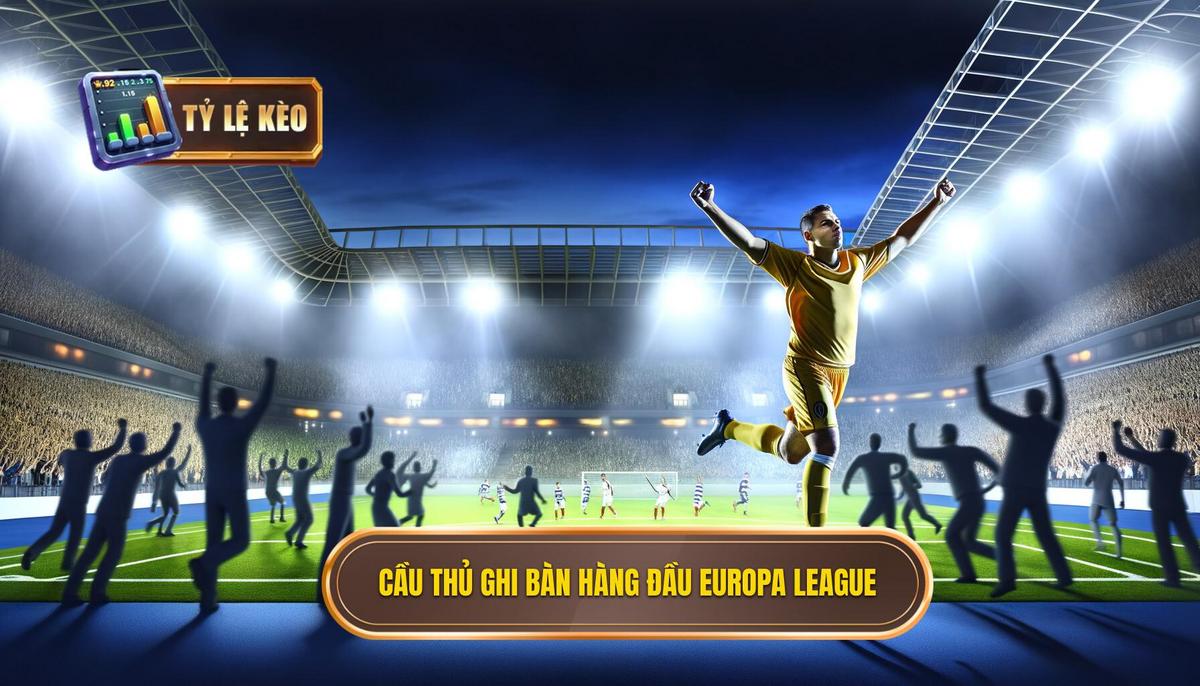 Cầu thủ ghi bàn hàng đầu Europa League