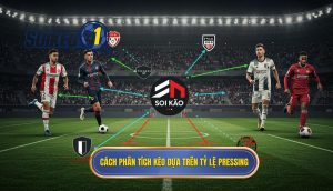 Cách phân tích kèo dựa trên tỷ lệ pressing