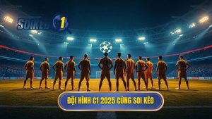 Top 10 đội hình tiêu biểu Champions League 2025: Những siêu sao hội tụ